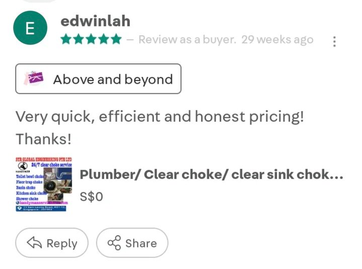 Carousell review by edwinlah, 5 stars: Very quick, efficient and honest pricing! Thanks! For a plumber and clear choke listing.